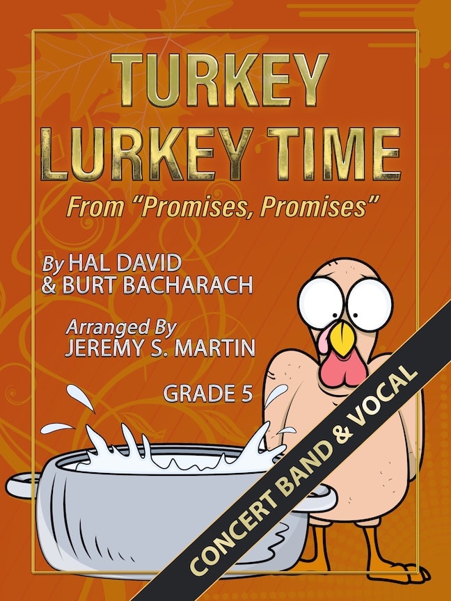 Turkey Lurkey Time (from "Promises, Promises")