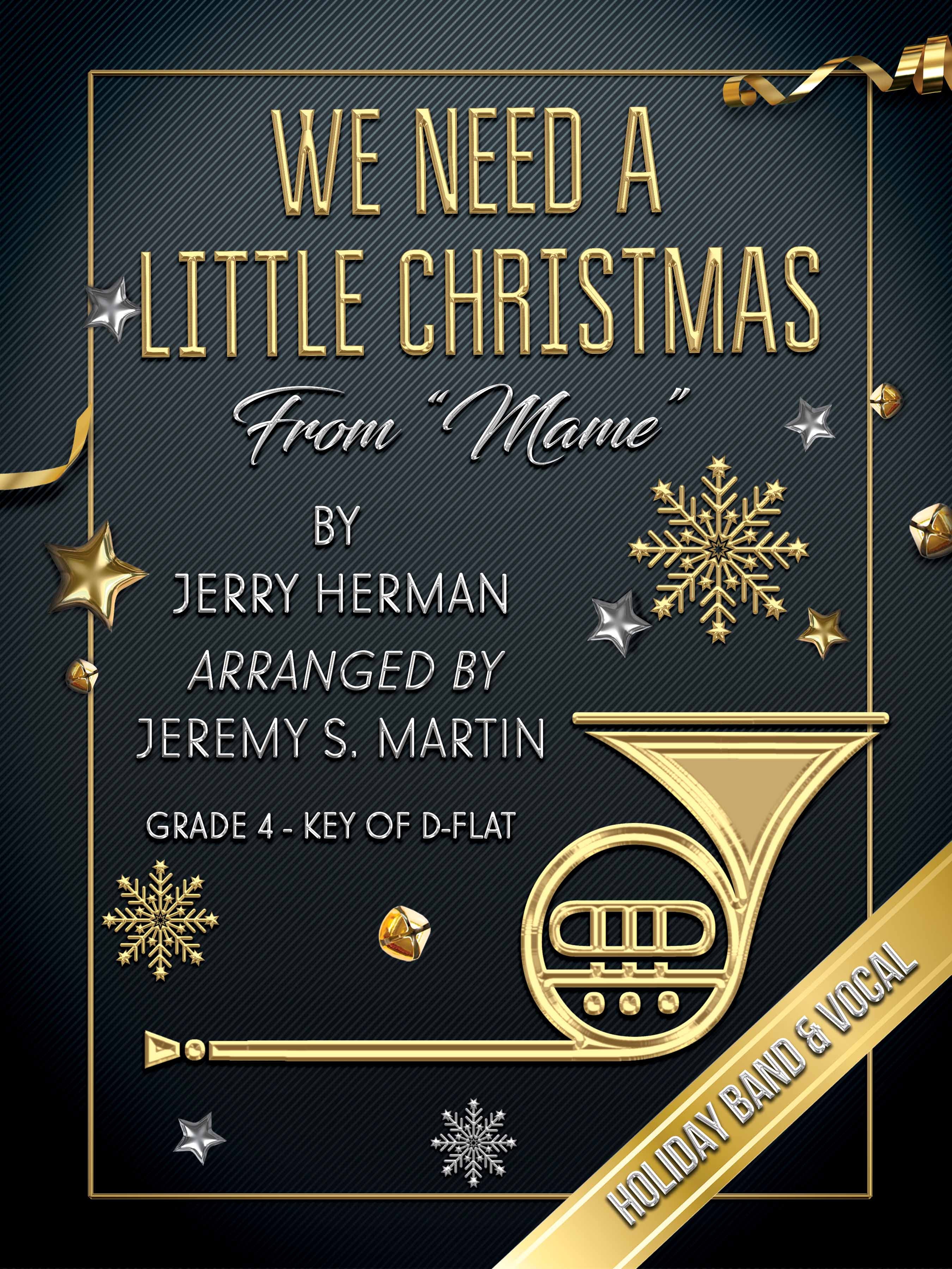 We Need a Little Christmas (from "Mame")